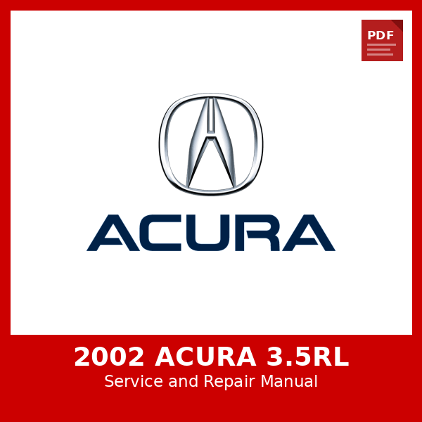 2002 Acura 3.5RL OEM Factory Repair Manual