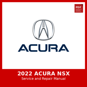 2022 Acura NSX OEM Factory Repair Manual