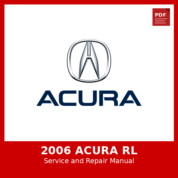 2006 Acura Rl OEM Factory Repair Manual
