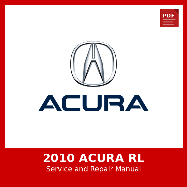 2010 Acura Rl OEM Factory Repair Manual