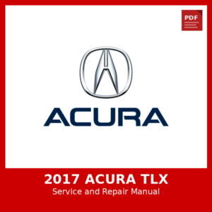 2017 Acura TLX OEM Factory Repair Manual
