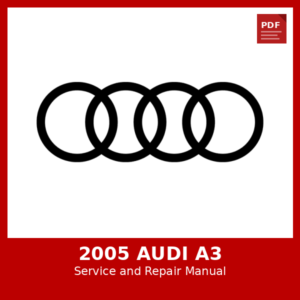 2005 Audi A3 OEM Factory Repair Manual