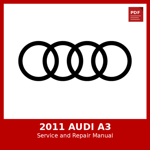 2011 Audi A3 OEM Factory Repair Manual