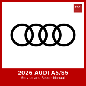 2026 Audi A5/S5 OEM Factory Repair Manual