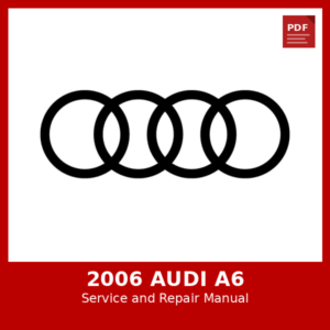 2006 Audi A6 OEM Factory Repair Manual