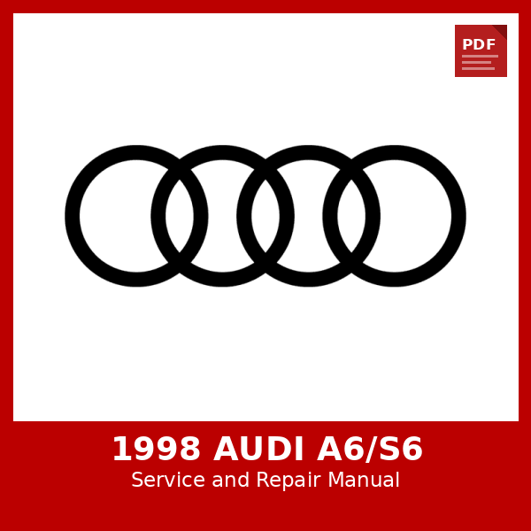 1998 Audi A6/S6 OEM Factory Repair Manual