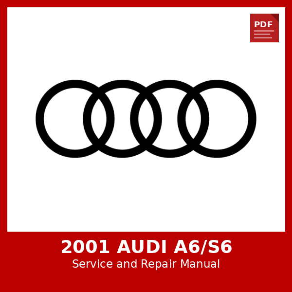 2001 Audi A6/S6 OEM Factory Repair Manual