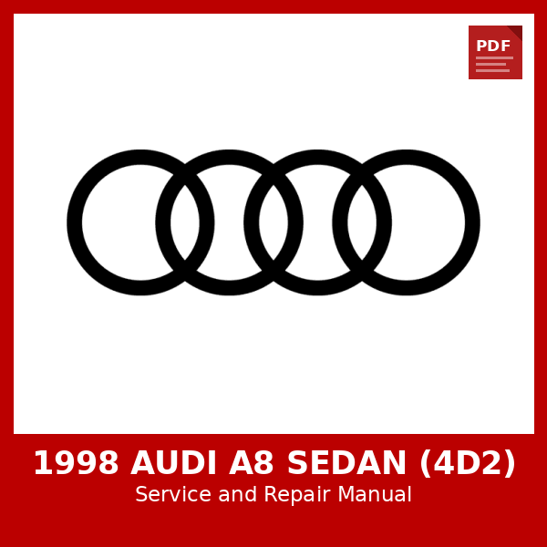 1998 Audi A8 Sedan (4D2) OEM Factory Repair Manual