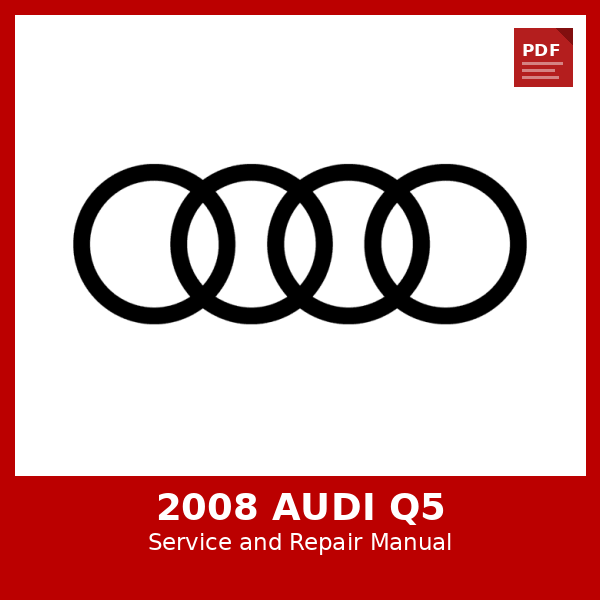 2008 Audi Q5 OEM Factory Repair Manual