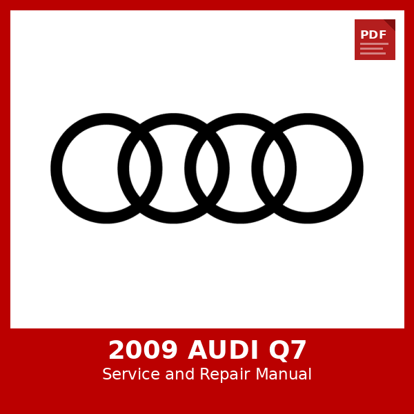 2009 Audi Q7 OEM Factory Repair Manual
