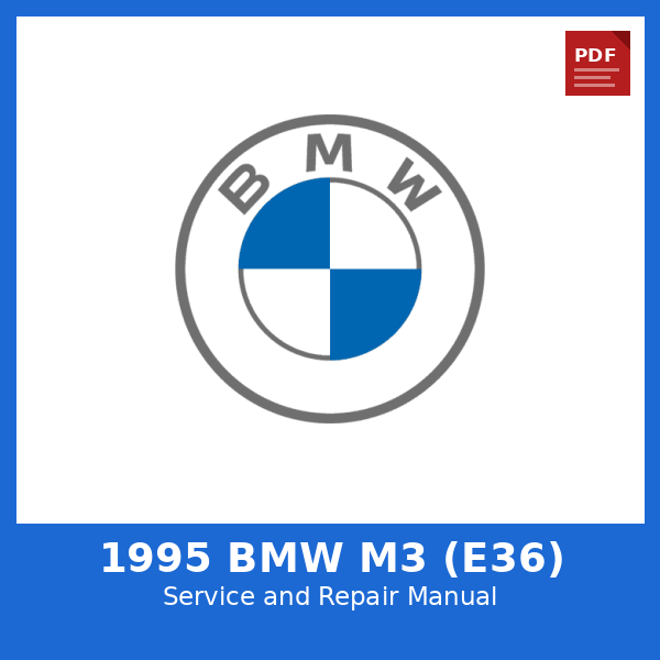 1995 BMW M3 (E36) OEM Factory Repair Manual