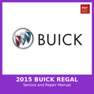 2015 Buick Regal OEM Factory Repair Manual