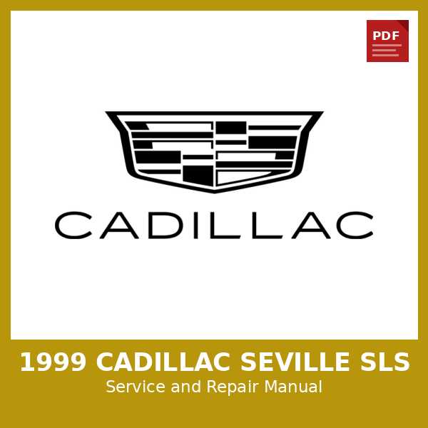 1999 Cadillac Seville SLS OEM Factory Repair Manual