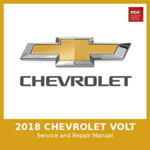 2018 Chevrolet Volt OEM Factory Repair Manual