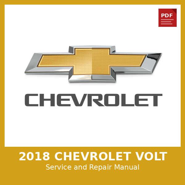 2018 Chevrolet Volt OEM Factory Repair Manual