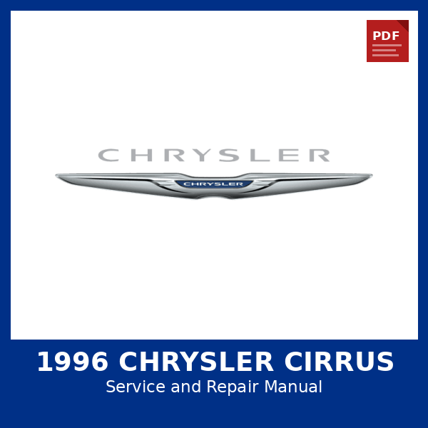 1996 Chrysler Cirrus OEM Factory Repair Manual
