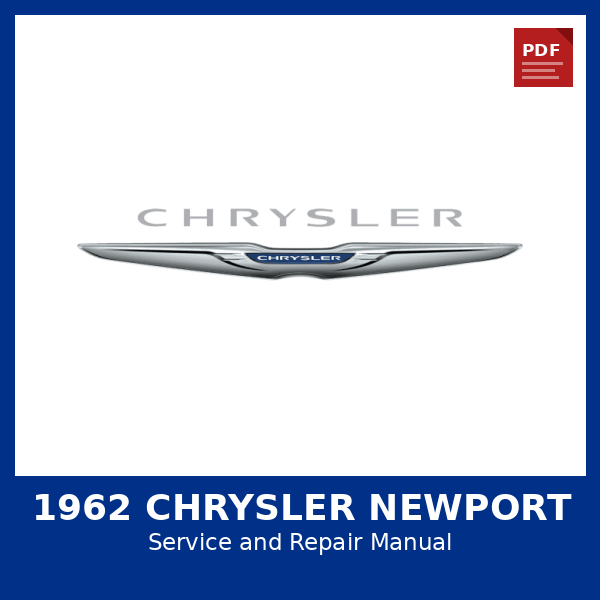 1962 Chrysler Newport OEM Factory Repair Manual