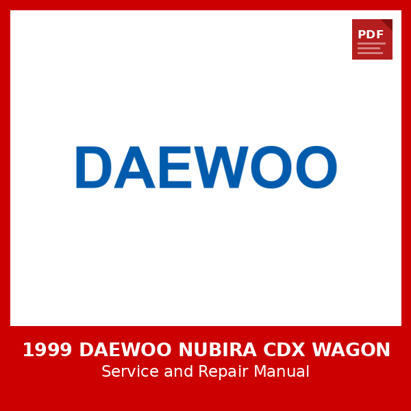 1999 Daewoo Nubira CDX Wagon OEM Factory Repair Manual