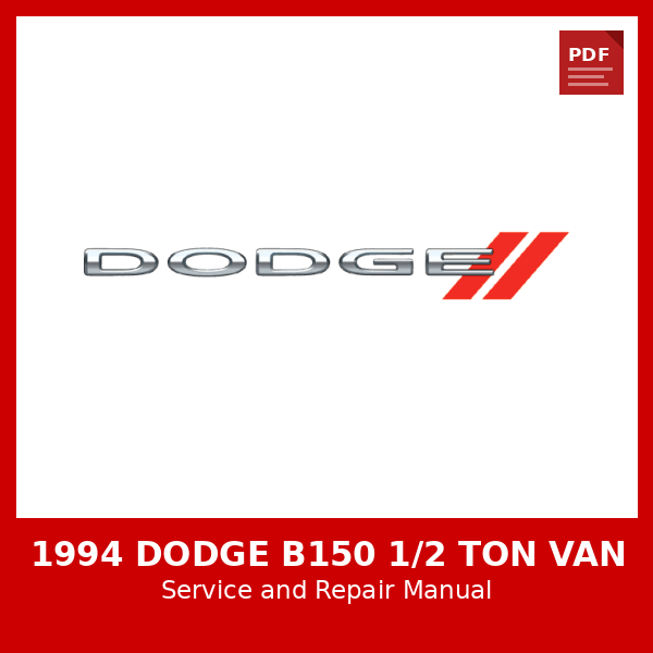 1994 Dodge B150 1/2 Ton Van OEM Factory Repair Manual