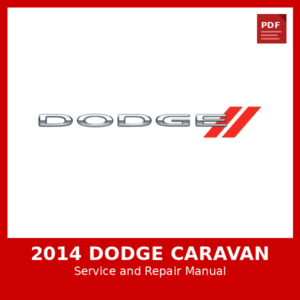 2014 Dodge Caravan OEM Factory Repair Manual