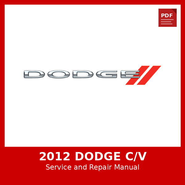 2012 Dodge C/V OEM Factory Repair Manual