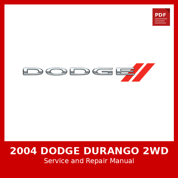 2004 Dodge Durango 2WD OEM Factory Repair Manual