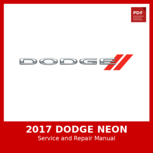 2017 Dodge Neon OEM Factory Repair Manual