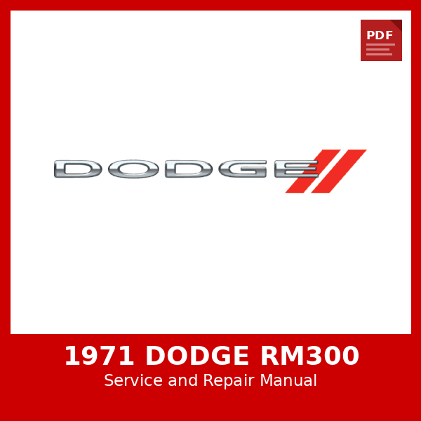 1971 Dodge RM300 OEM Factory Repair Manual