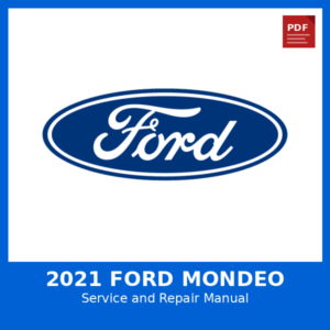 2021 Ford Mondeo OEM Factory Repair Manual