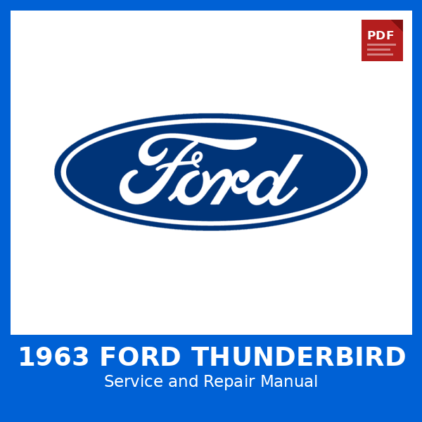 1963 Ford Thunderbird OEM Factory Repair Manual