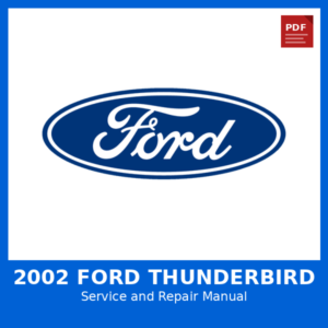 2002 Ford Thunderbird OEM Factory Repair Manual