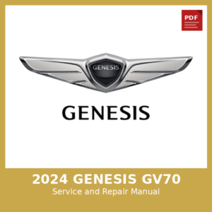 2024 Genesis GV70 OEM Factory Repair Manual