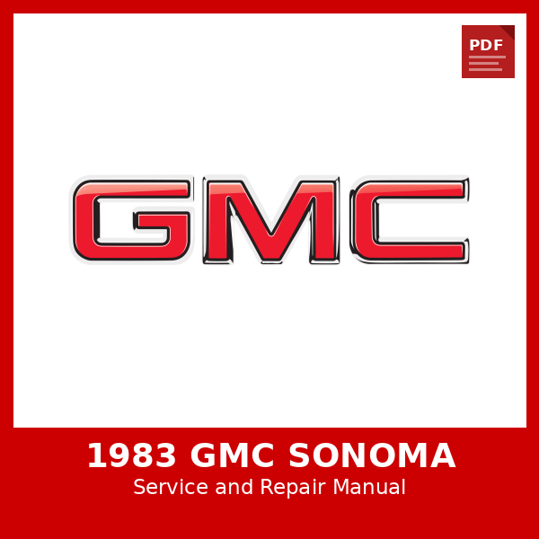 1983 GMC Sonoma OEM Factory Repair Manual