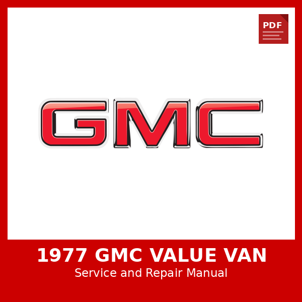 1977 GMC Value Van OEM Factory Repair Manual