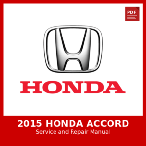 2015 Honda Accord OEM Factory Repair Manual