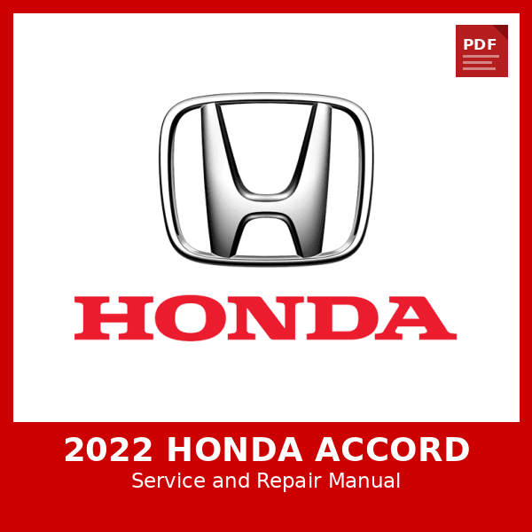 2022 Honda Accord OEM Factory Repair Manual