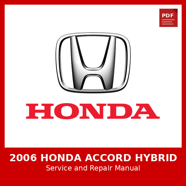 2006 Honda Accord Hybrid OEM Factory Repair Manual