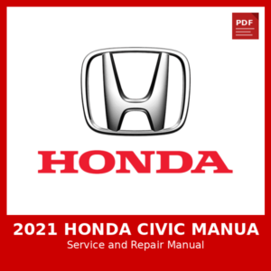 2021 Honda Civic Manua OEM Factory Repair Manual