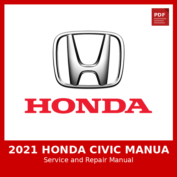 2021 Honda Civic Manua OEM Factory Repair Manual