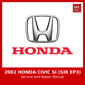 2002 Honda Civic Si (SIR EP3) OEM Factory Repair Manual