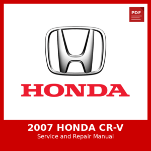 2007 Honda CR-V OEM Factory Repair Manual