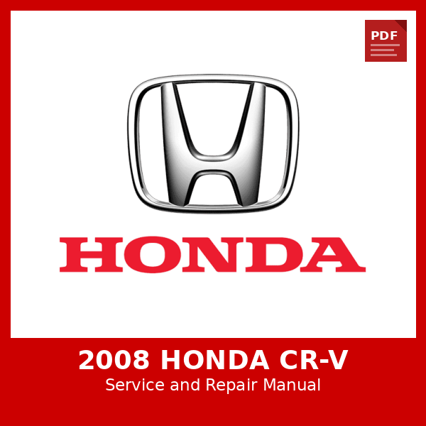2008 Honda CR-V OEM Factory Repair Manual