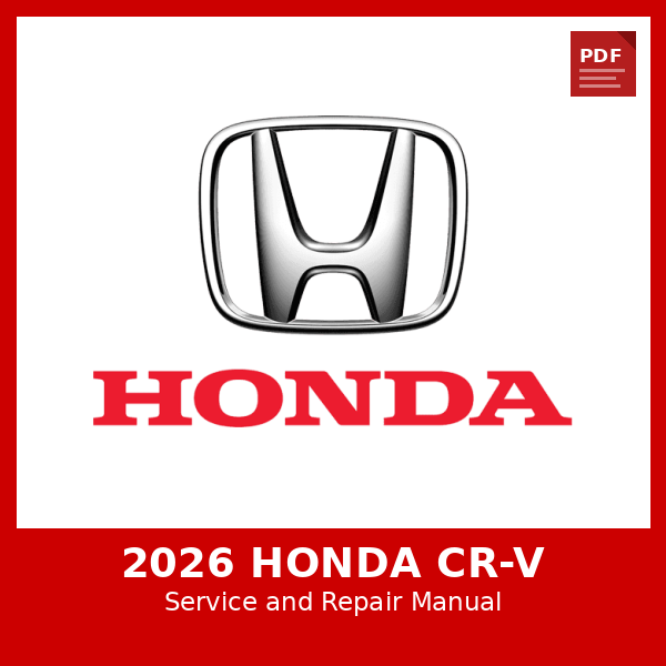 2026 Honda CR-V OEM Factory Repair Manual