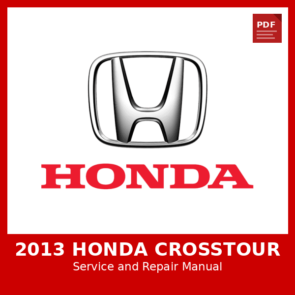 2013 Honda Crosstour OEM Factory Repair Manual