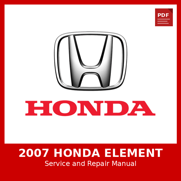 2007 Honda Element OEM Factory Repair Manual