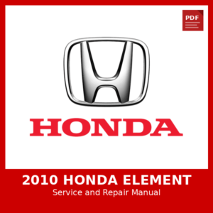 2010 Honda Element OEM Factory Repair Manual