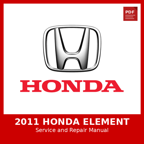 2011 Honda Element OEM Factory Repair Manual
