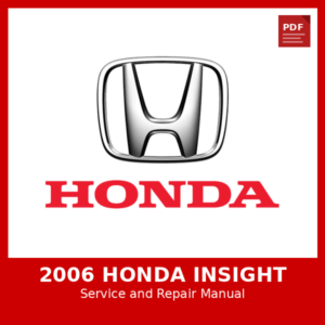 2006 Honda Insight OEM Factory Repair Manual