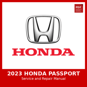 2023 Honda Passport OEM Factory Repair Manual