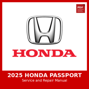 2025 Honda Passport OEM Factory Repair Manual
